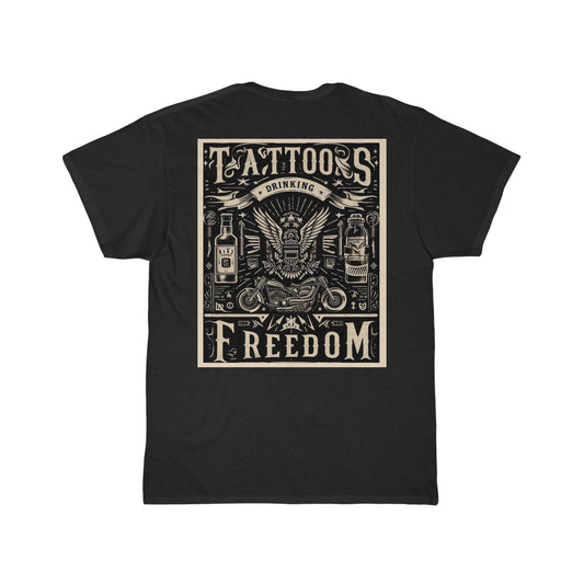 Tattoos & Freedom Tee