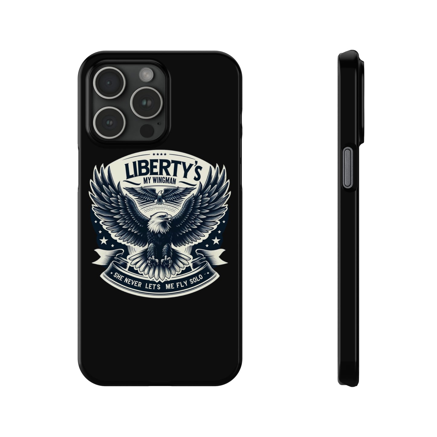 Liberty's My Wingman Slim Phone Case  📲🦅