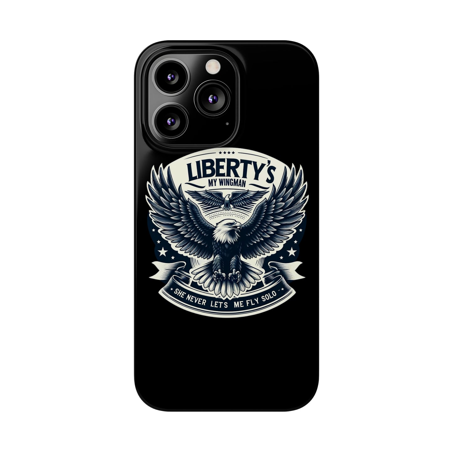 Liberty's My Wingman Slim Phone Case  📲🦅