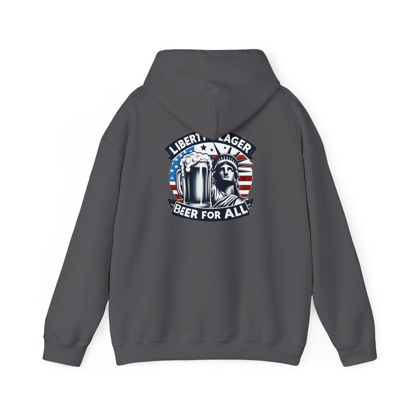 Liberty & Lager-Hooded Sweatshirt!