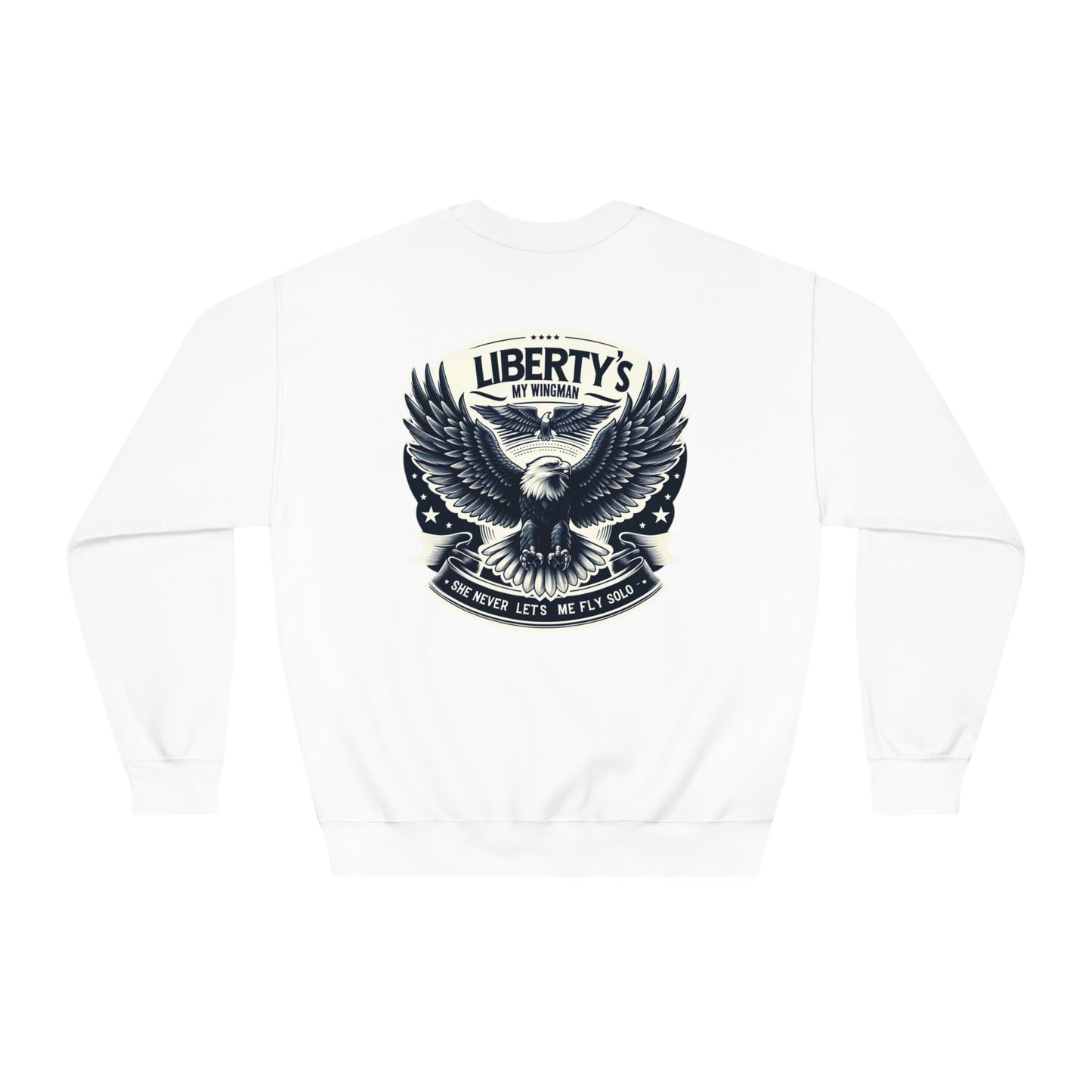 Liberty's My Wingman Sweatshirt