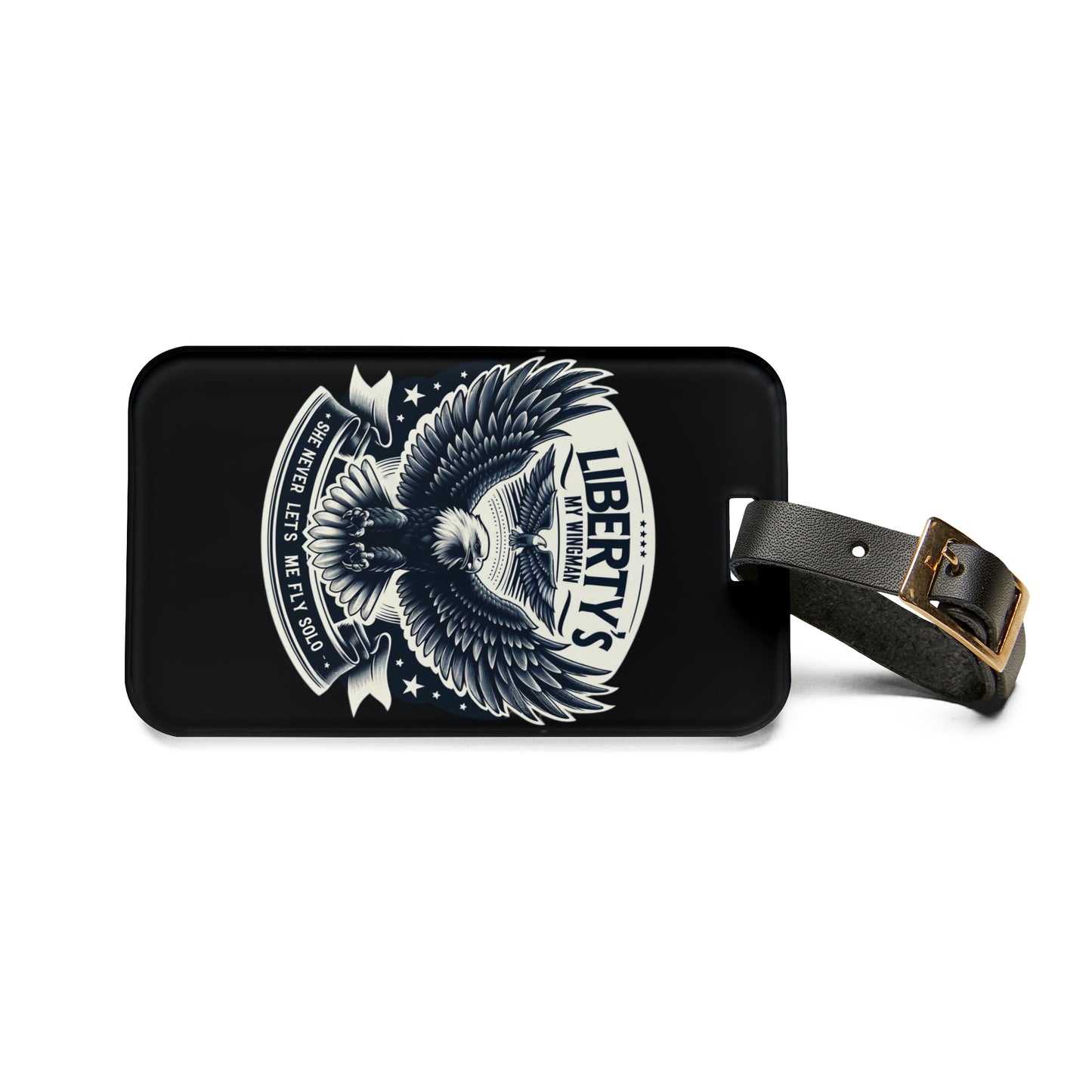 Liberty's My Wingman Luggage Tag 🧳🦅