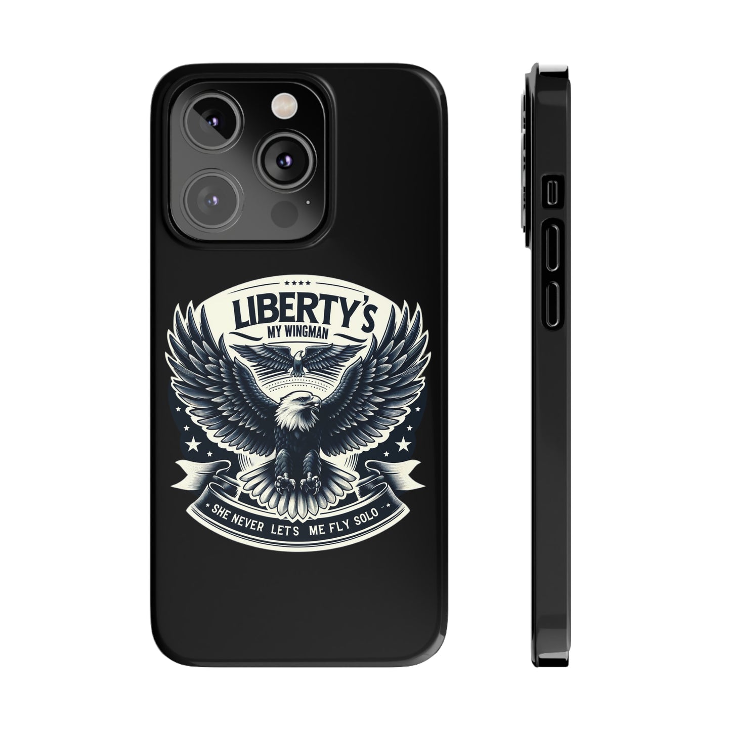 Liberty's My Wingman Slim Phone Case  📲🦅