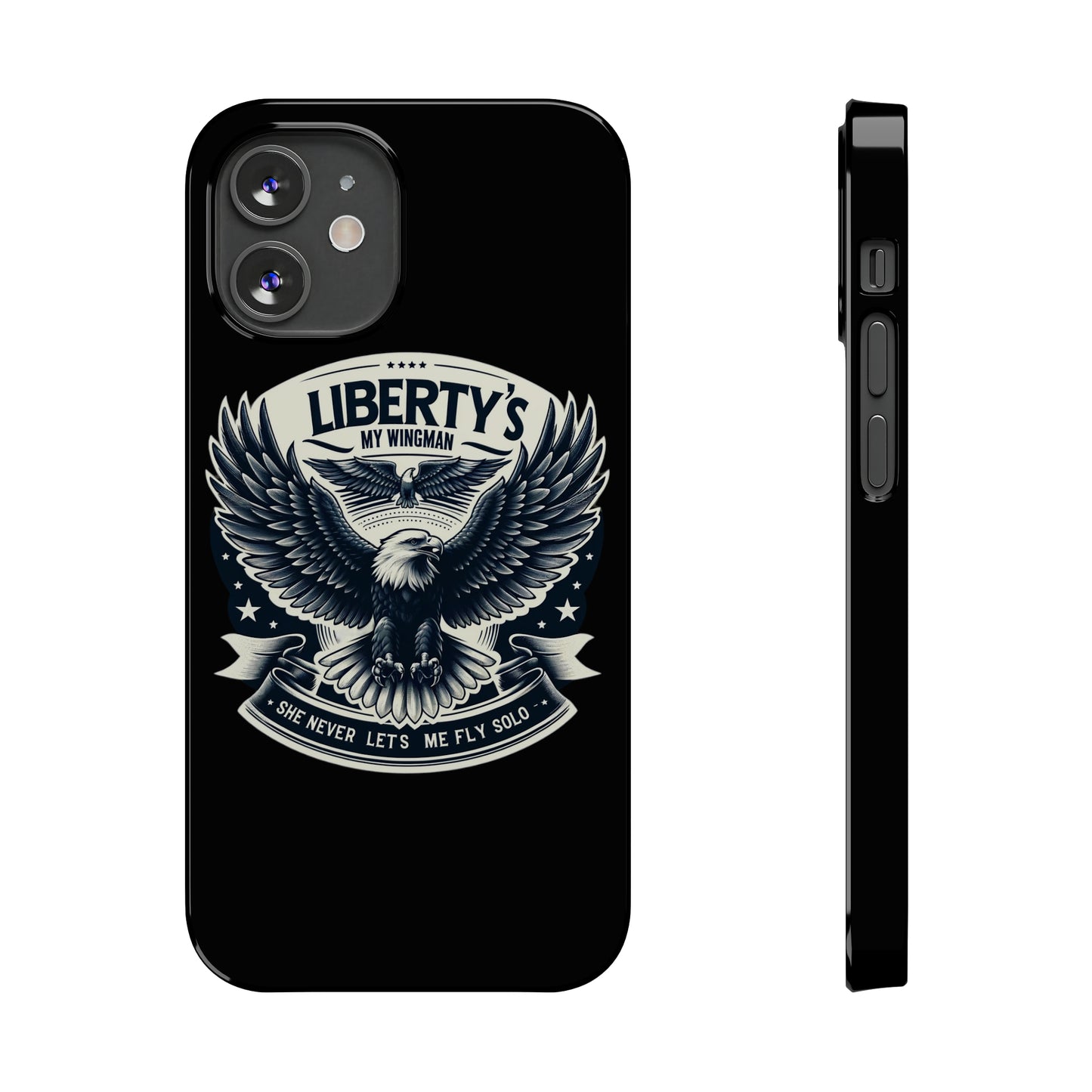 Liberty's My Wingman Slim Phone Case  📲🦅