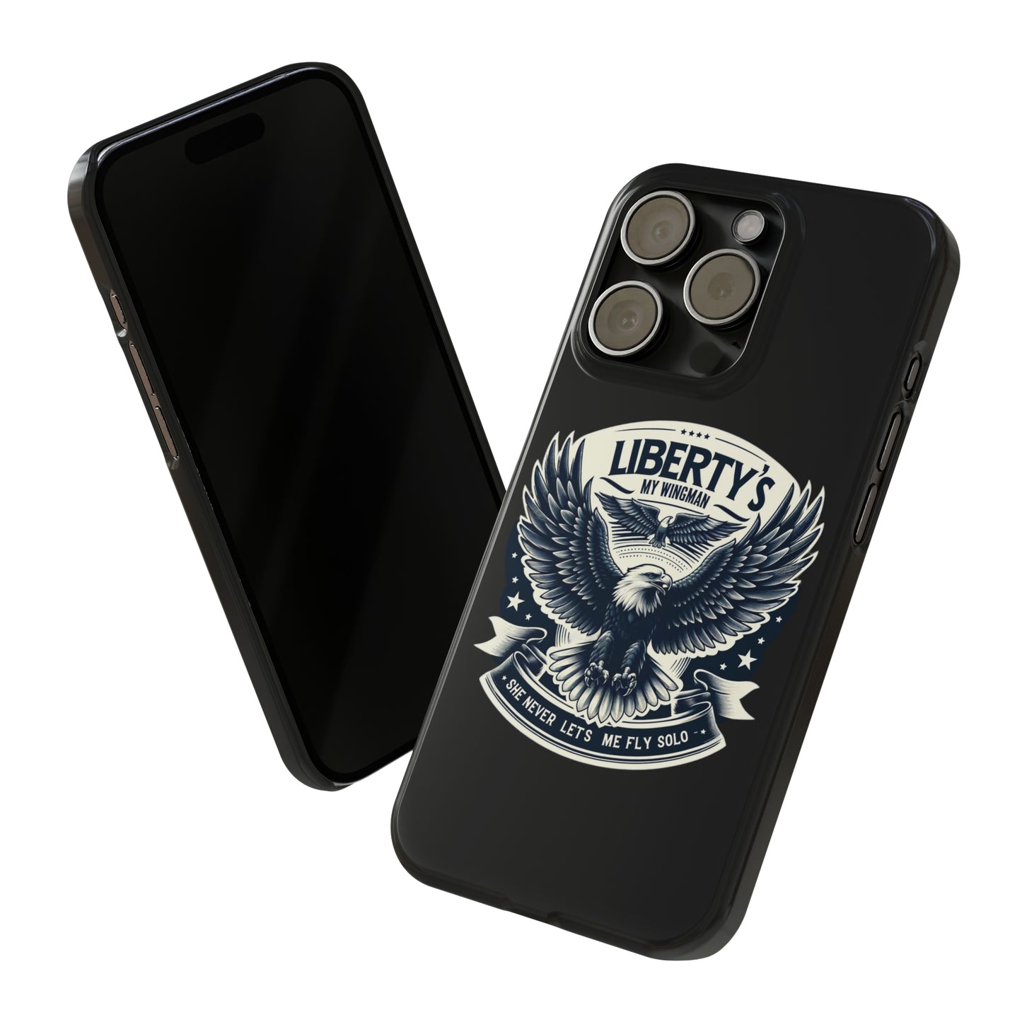 Liberty's My Wingman Slim Phone Case  📲🦅