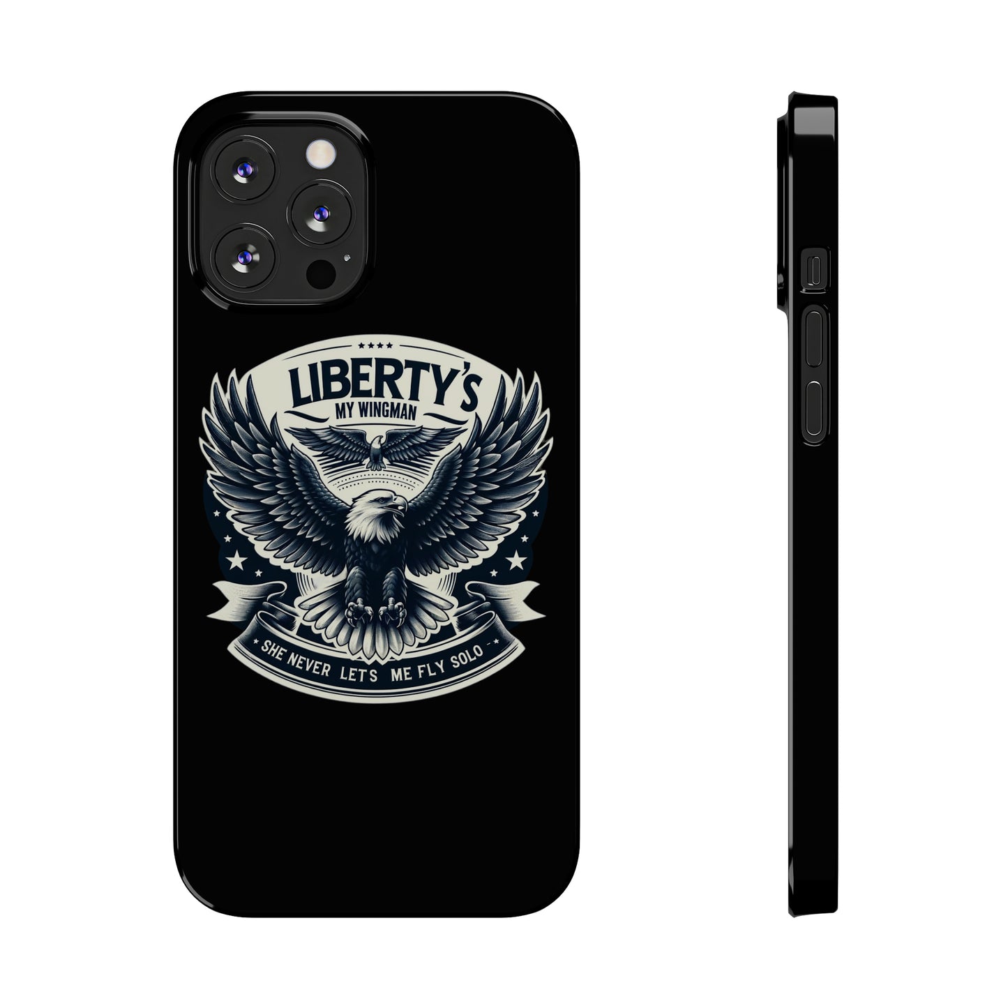 Liberty's My Wingman Slim Phone Case  📲🦅