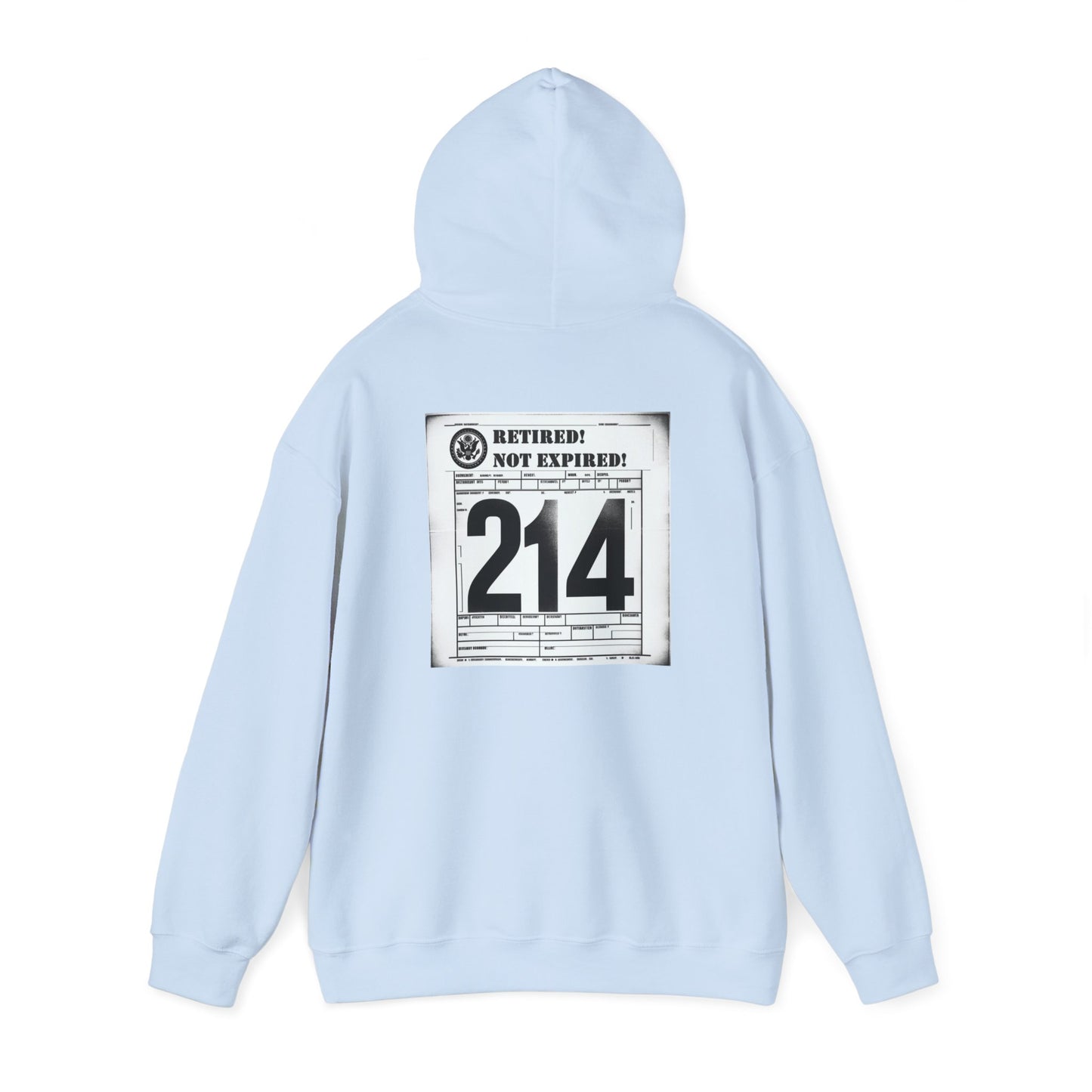 Retired Not Expired-Hooded Sweatshirt!