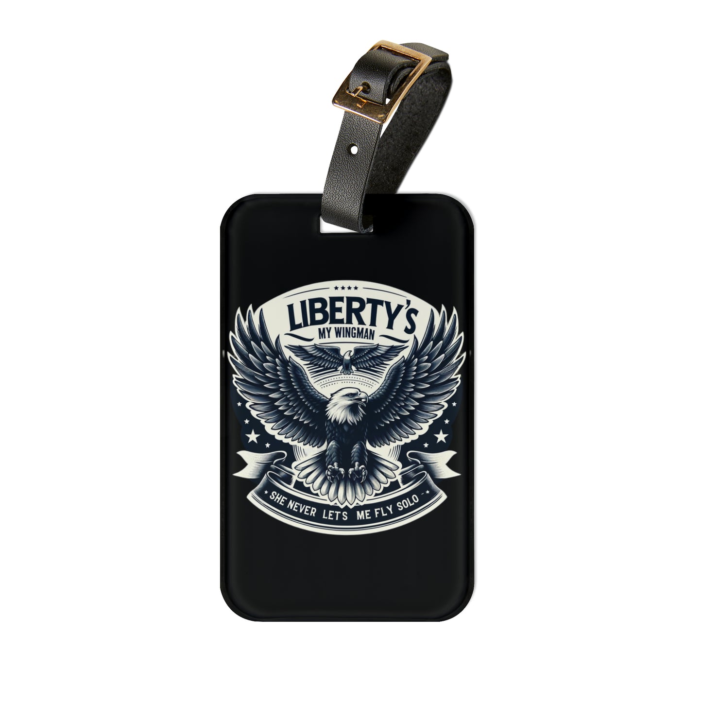 Liberty's My Wingman Luggage Tag 🧳🦅