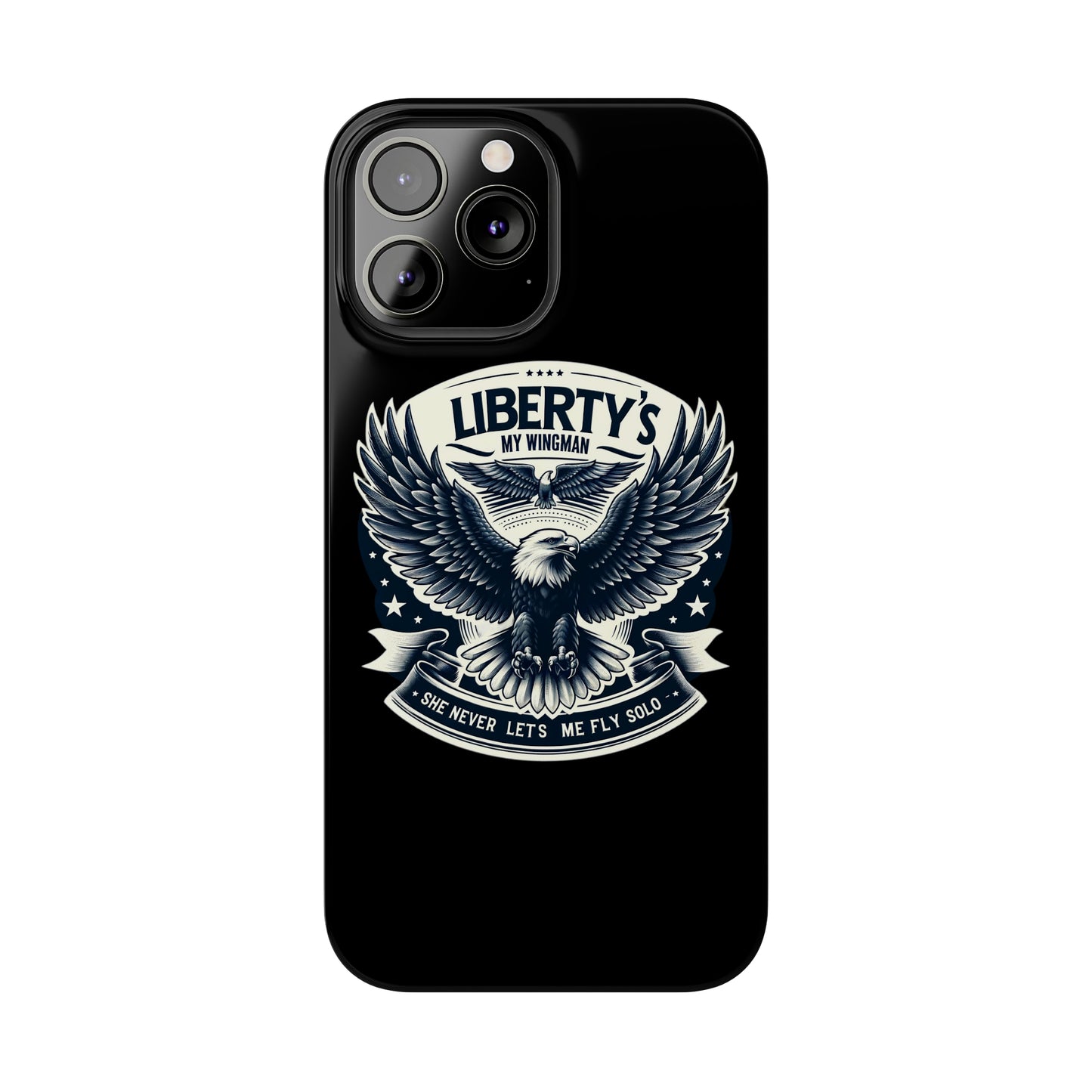 Liberty's My Wingman Slim Phone Case  📲🦅