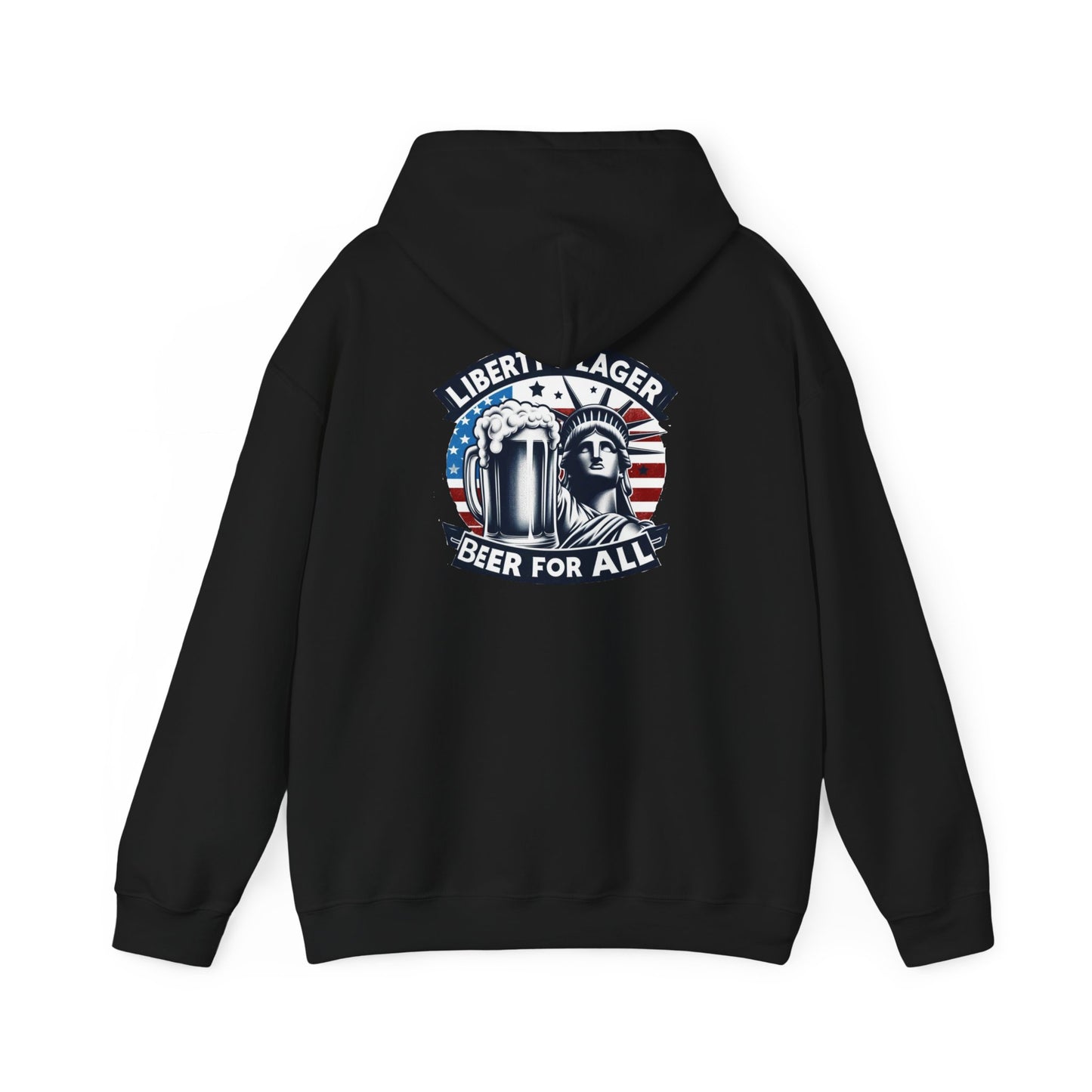 Liberty & Lager-Hooded Sweatshirt!